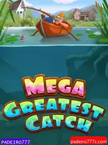 MegaGreatestCatch: O Jogo Que Está Conquistando Os Fãs Com PADEIRO777